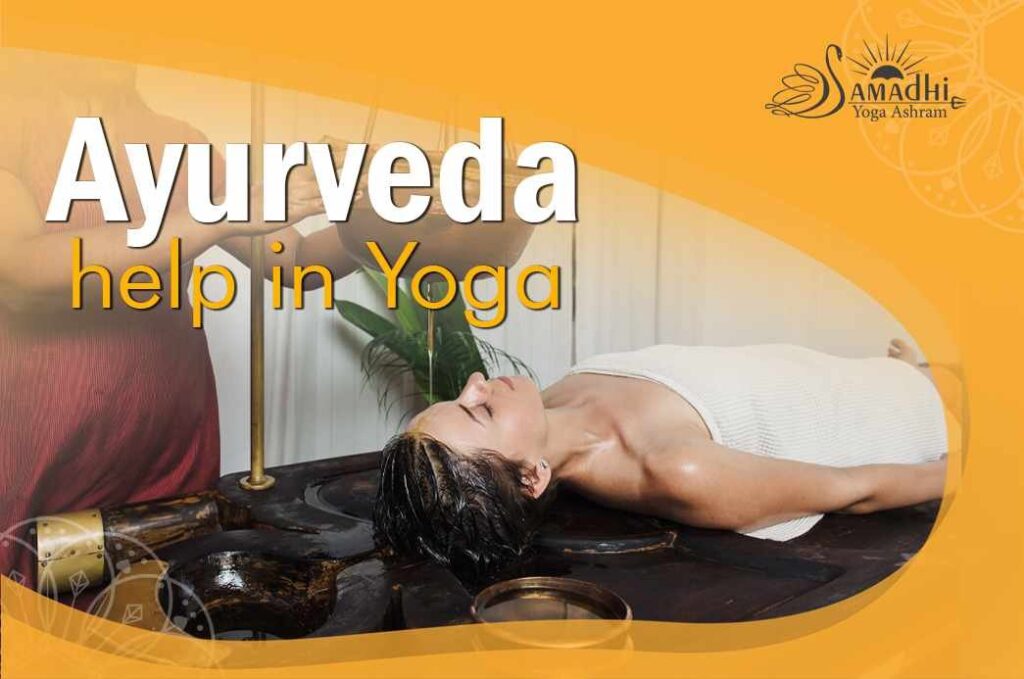 Ayurveda help in Yoga
