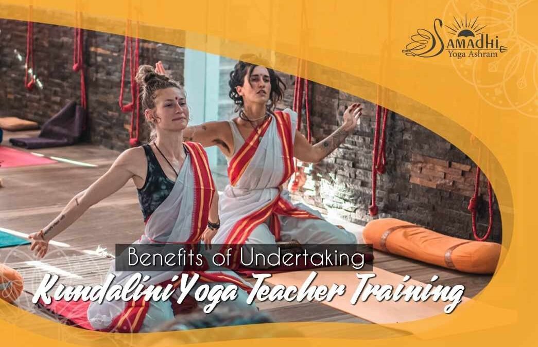 Benefits of Undertaking Kundalini Yoga Teacher Training