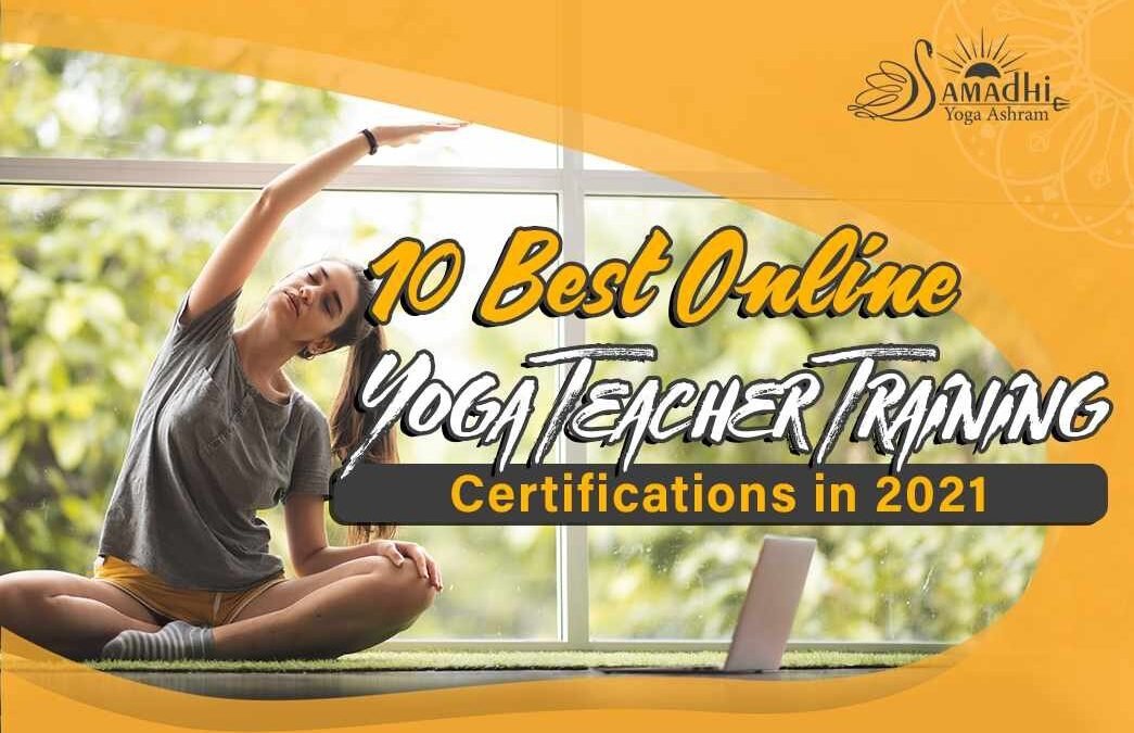 10 Best Online Yoga Teacher Training Certifications In 2021