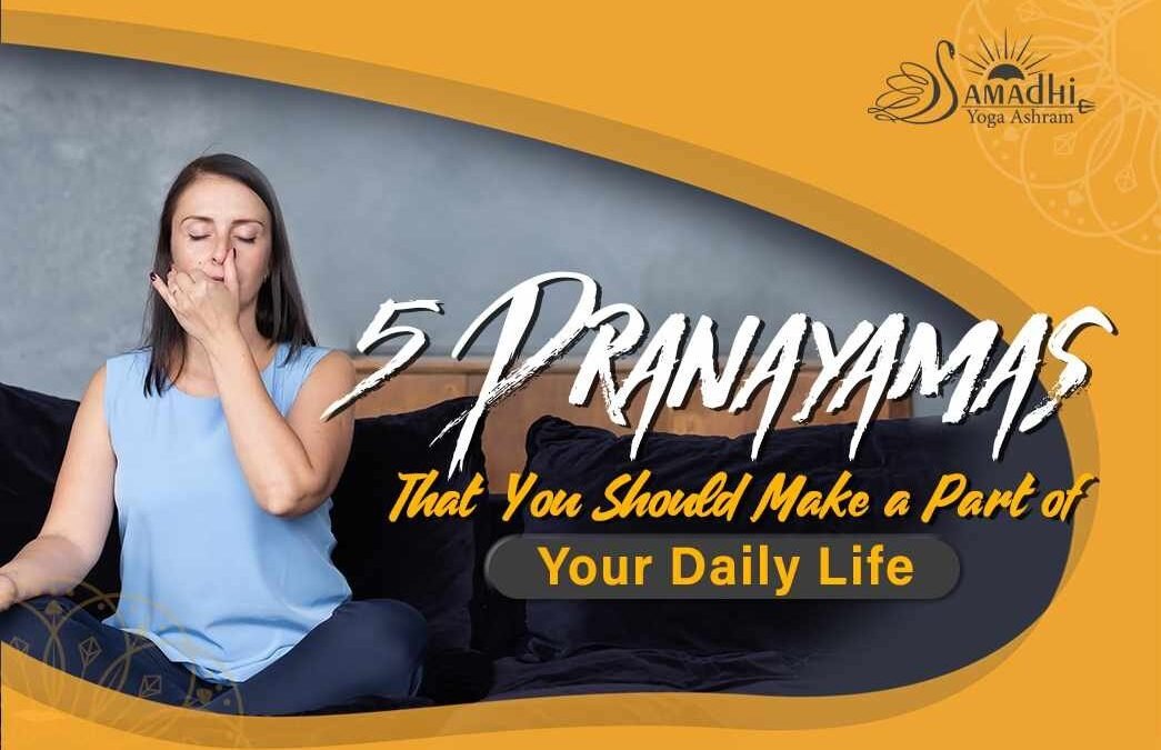5 Pranayama That You Should Make a Part of Your Daily Life