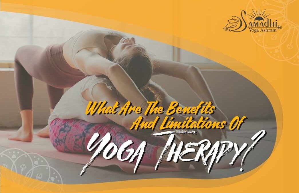 What Are The Benefits And Limitations Of Yoga Therapy?￼