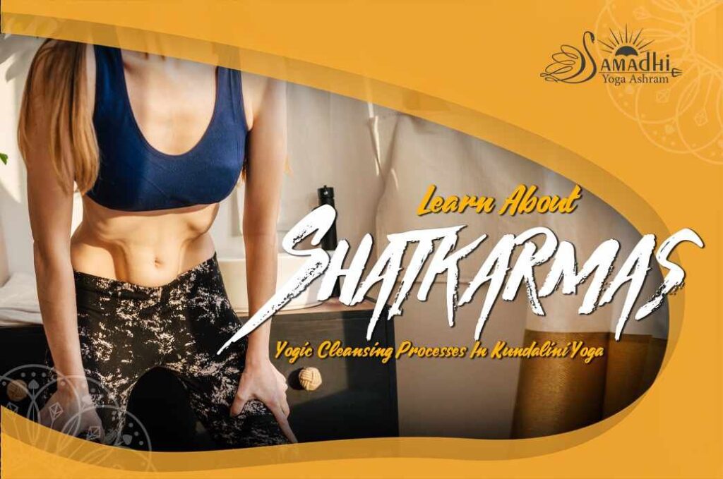Shatkarma: Yogic Cleansing Processes In Kundalini Yoga