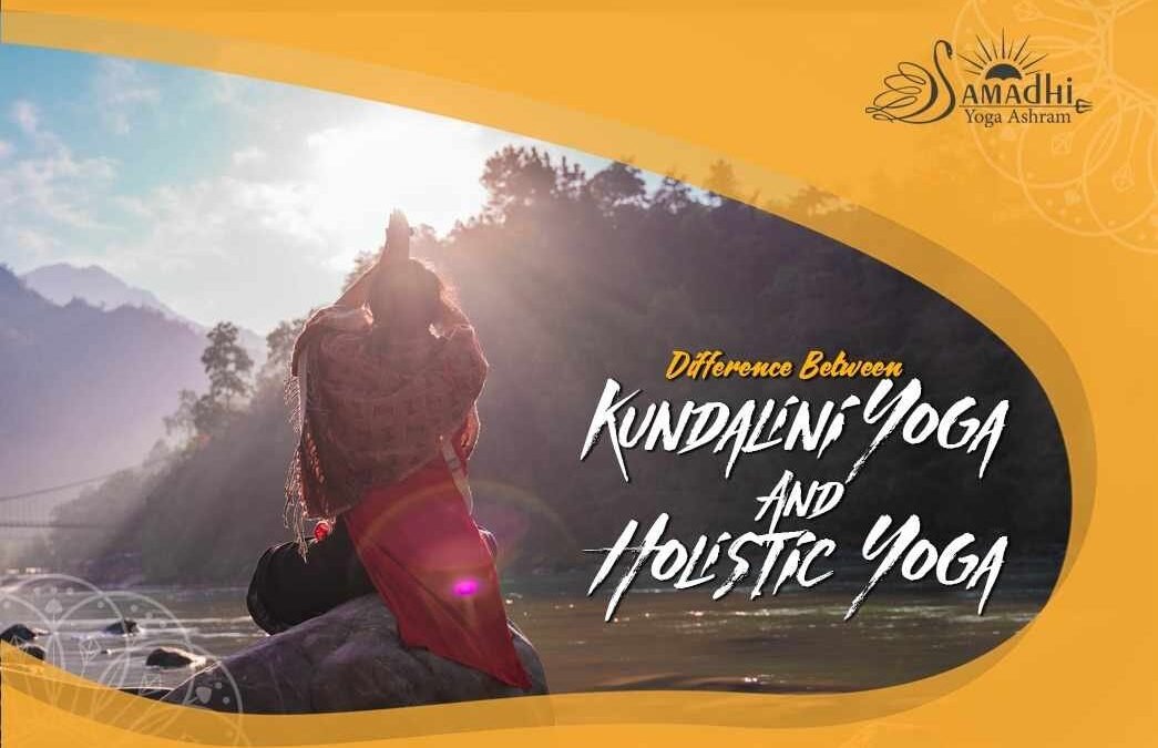Difference Between Kundalini Yoga And Holistic Yoga