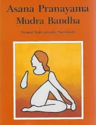 Asana Pranayama Mudra Bandha Reference Book